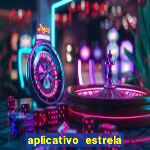 aplicativo estrela bet apk